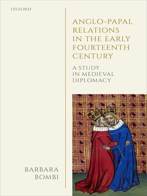 cover image of Anglo-Papal Relations in the Early Fourteenth Century